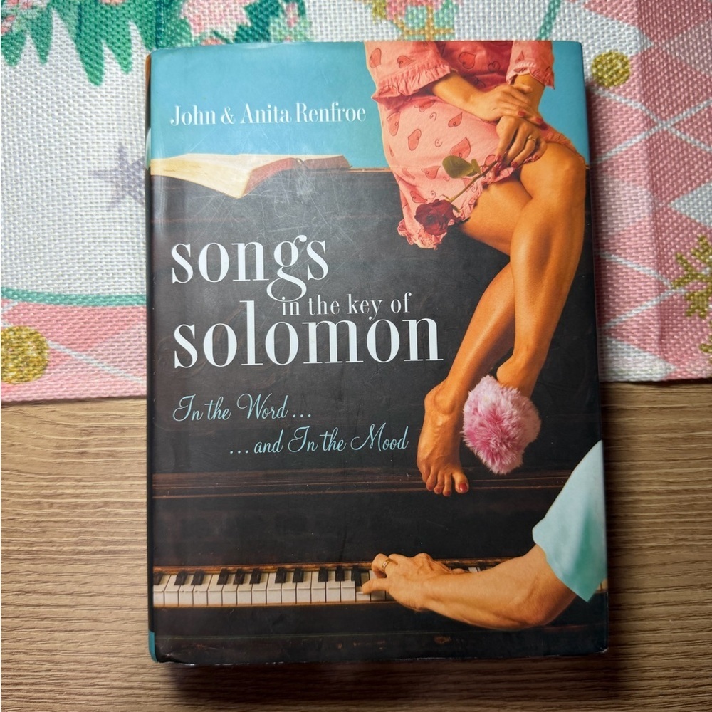 Songs in the Key of Solomon: In the Word and In the Moodby John & Anita Renfroe